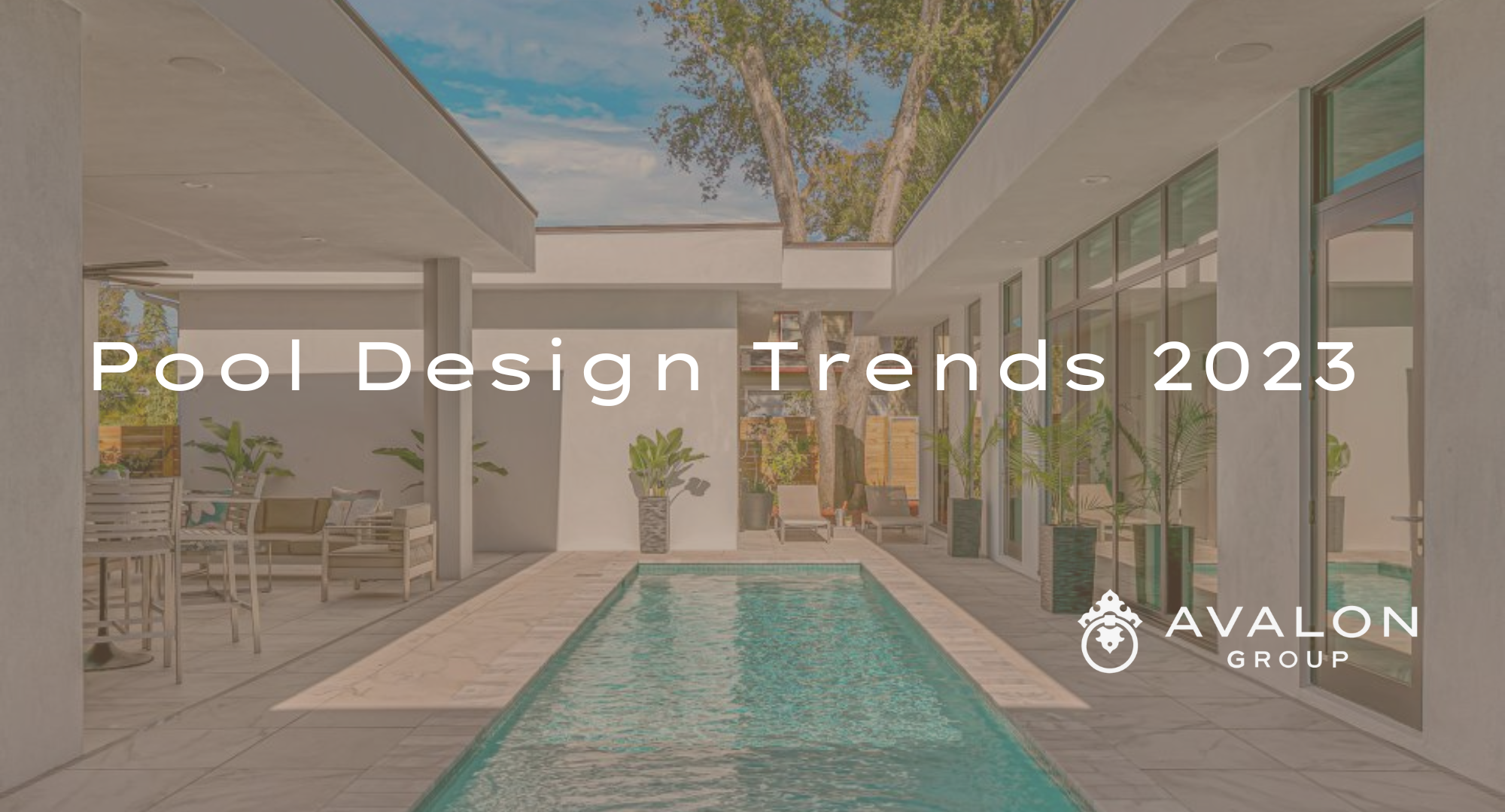 Pool Design Trends 2023