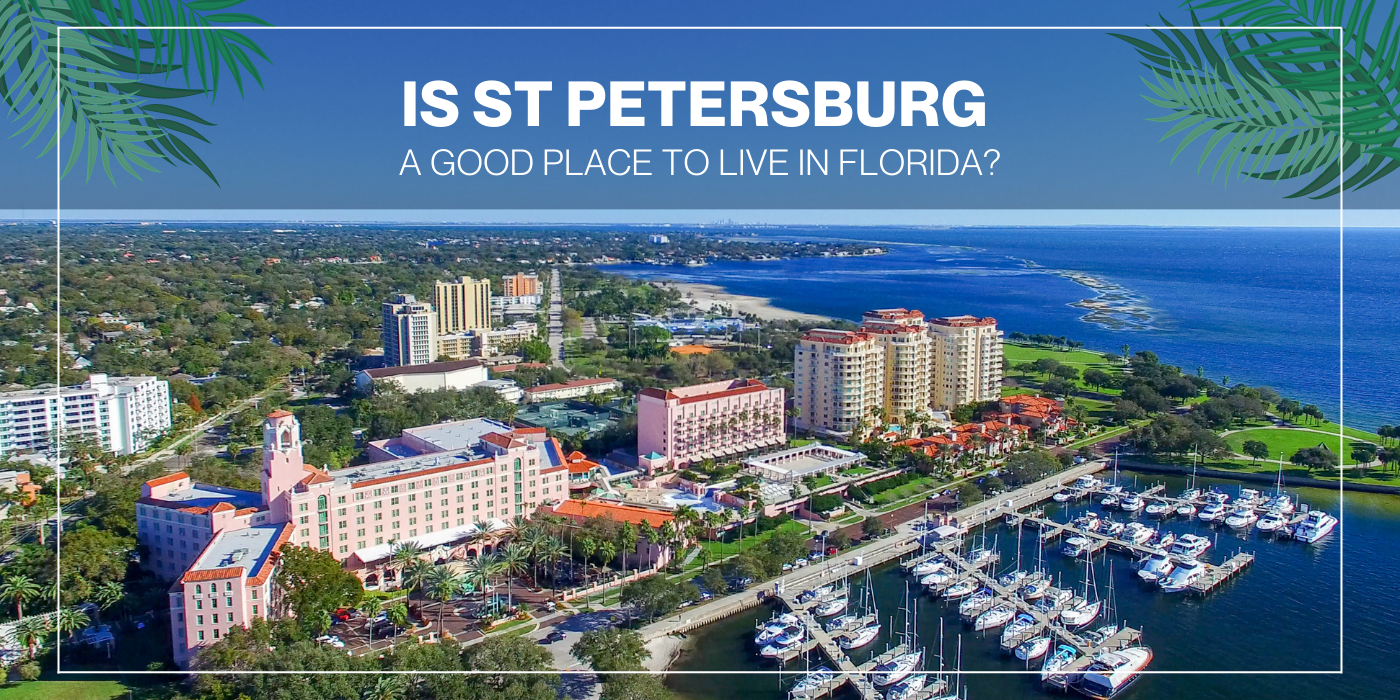 Is St Petersburg a good place to live in Florida?