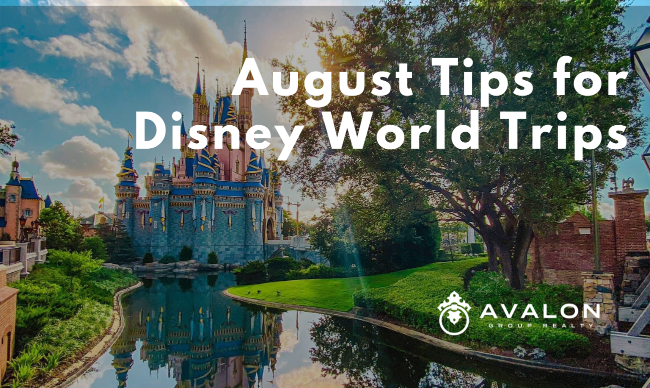 August Tips for Disney World Trips