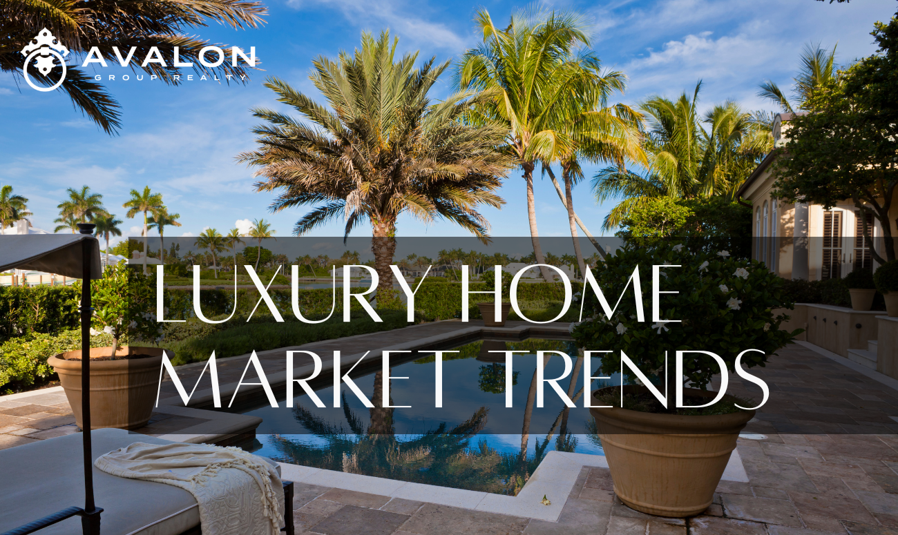 Luxury Home Market Trends