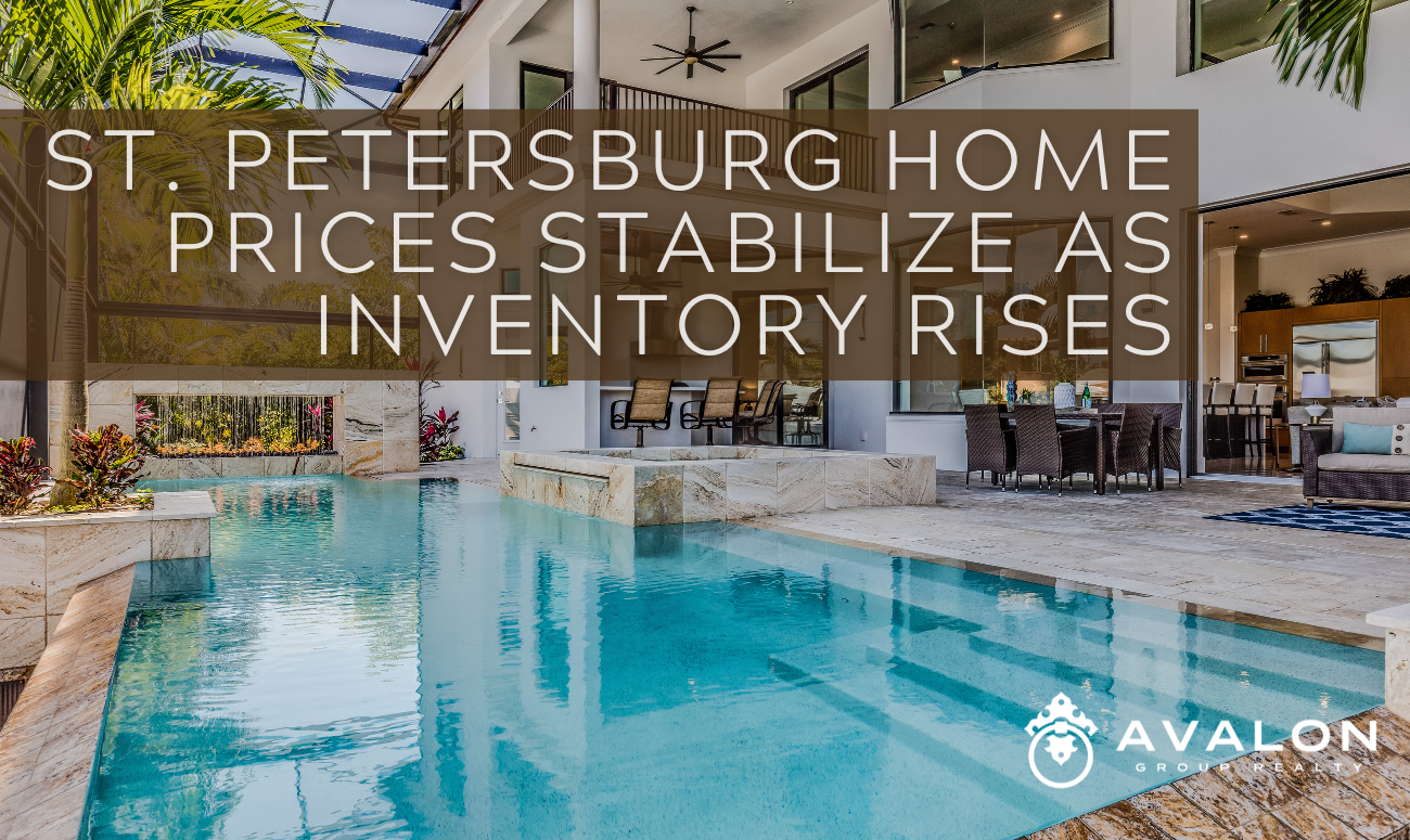 St. Petersburg Home Prices Stabilize as Inventory Rises
